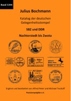 Julius Bochmann Katalog der deutschen Gelegenheitsstempel SBZ und DDR Nachterstedt bis Zwota